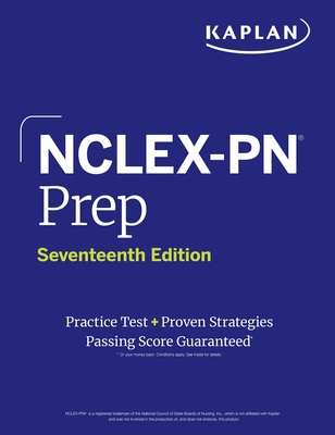 Nclex-PN Prep, Seventeenth Edition (2025): Includes 1 Full Length Practice Test + Proven Strategies - Kaplan Nursing