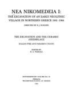 NEA Nikomedeia 1: The Excavation and Ceramic Assemblage