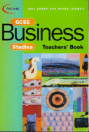 NEAB GCSE Business Studies: Teacher's Book - Denby, Neil, and Thomas, Peter