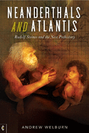 Neanderthals and Atlantis: Rudolf Steiner and the New Prehistory