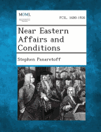 Near Eastern Affairs and Conditions