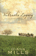 Nebraska Legacy: Four Men Become Husbands of Convenience in the Old West