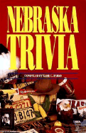 Nebraska Trivia - Parks, Gabe, and Thomas Nelson Publishers