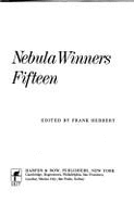 Nebula Winners No. 15: SFWA's Choices of the Best Science Fiction and Fantasy of the Year - Herbert, Frank (Editor)