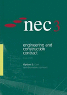 NEC3 Engineering and Construction Contract Option E: Cost Reimbursable Contract (June 2005)