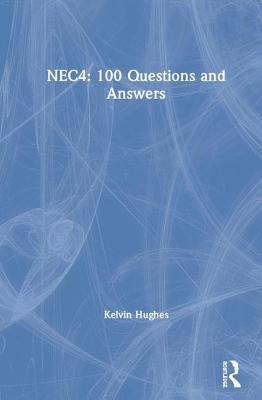 Nec4: 100 Questions and Answers - Hughes, Kelvin