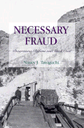 Necessary Fraud: Defective Law, Monopoly, and Utah Coal - Taniguchi, Nancy J