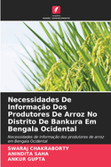 Necessidades De Informa??o Dos Produtores De Arroz No Distrito De Bankura Em Bengala Ocidental