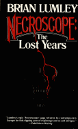 Necroscope: The Lost Years: The Lost Years