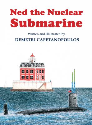 Ned The Nuclear Submarine - Capetanopoulos, Demetri
