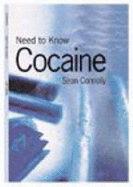 Need to Know: Cocaine