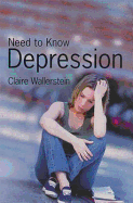 Need to Know: Depression Paperback