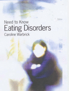 Need to Know: Eating Disorders Paperback