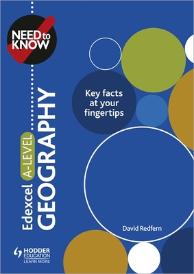 Need to Know: Edexcel A-level Geography - Redfern, David