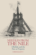 Needles from the Nile: Obelisks and the Past as Property