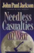 Needless Casualties of War