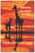 Neema the Misfit Giraffe