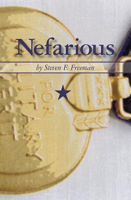 Nefarious: The Blackwell Files - Freeman, Steven F