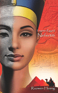 Nefertiti: Forgotten Egypt II