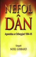 Nefol Dan: Agweddau ar Ddiwygiad 1904-05