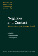 Negation and Contact: With Special Focus on Singapore English