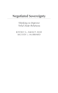 Negotiated Sovereignty: Working to Improve Tribal-State Relations