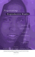 Negotiating Reproductive Rights