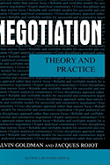 Negotiation: Theory and Practice