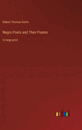 Negro Poets and Their Poems: in large print