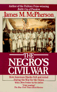 Negro's Civil War - McPherson, James M