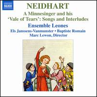 Neidhart: A Minnesinger and his "Vale of Tears" - Ensemble Leones