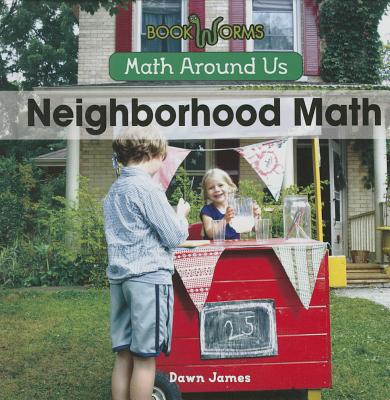 Neighborhood Math - James, Dawn L