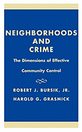 Neighborhoods and Crime: The Dimensions of Effective Community Control