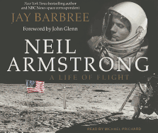 Neil Armstrong: A Life of Flight