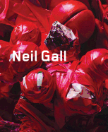 Neil Gall: Works 2007-2011
