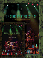 Neil Peart: Taking Center Stage Combo Pack: A Lifetime of Live Performance