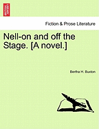 Nell-On and Off the Stage. [A Novel.] Vol. III