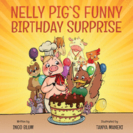 Nelly Pigs Funny Birthday Surprise