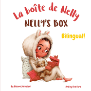 Nelly's Box - La bote de Nelly: A bilingual children's book in French and English