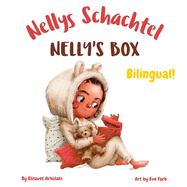 Nelly's Box - Nellys Schachtel: A German - UK English bilingual children's book (German edition)