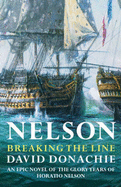 Nelson: Breaking the Line - Donachie, David