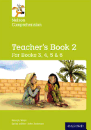 Nelson Comprehension: Years 3, 4, 5 & 6/Primary 4, 5, 6 & 7: Teacher's Book for Books 3, 4, 5 & 6