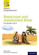 Nelson Comprehension: Years 3 & 4/Primary 4 & 5: Resources and Assessment Book for Books 3 & 4