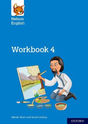 Nelson English: Year 4/Primary 5: Workbook 4 - Wren, Wendy, and Lindsay, Sarah