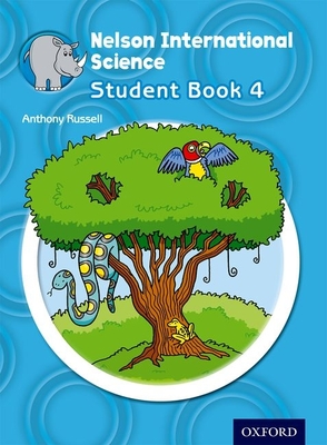 Nelson International Science Student Book 4 - Russell, Anthony