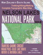 Nelson Lakes National Park Trekking/Hiking/Walking Complete Topographic Map Atlas Travers-Sabine Circuit Rotoiti & Rotoroa Lakes New Zealand South Island 1: 50000: Great Trails & Walks Info for Hikers, Trekkers, Walkers