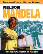 Nelson Mandela: An Extraordinary Life