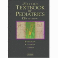 Nelson Textbook of Pediatrics - Behrman, Richard E, MD