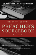 Nelson's Annual Preacher's Sourcebook, Volume 1 - Spann, Kent, and Wheeler, David