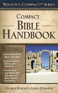 Nelson's Compact Series: Compact Bible Handbook